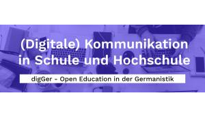 Digger Digitale Kommunikation in Schule und hochschule